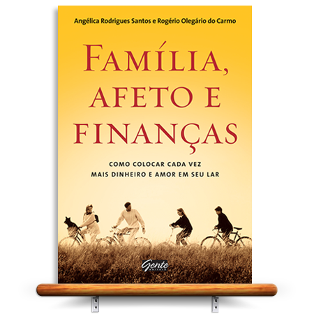Família, Afeto e Finanças